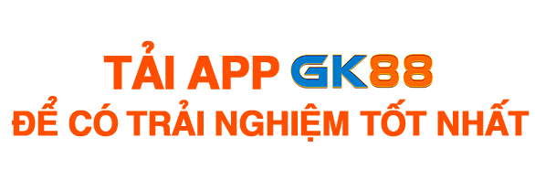 GK88 - Link Đăng Nhập Chính Thức | Đăng Ký Nhận 588K Free! 30 3E5C1Fac359810A8Fefd0A02C1A7B45D