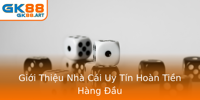 Giới Thiệu Nhà Cái Uy Tín Hoàn Tiền Hàng Đầu Giới Thiệu Nhà Cái Uy Tín Hoàn Tiền Hàng Đầu