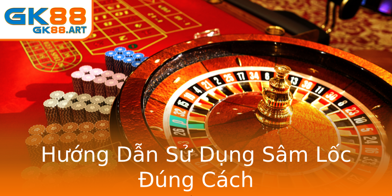 Hướng Dẫn Sử Dụng Sâm Lốc Đúng Cách Hướng Dẫn Sử Dụng Sâm Lốc Đúng Cách