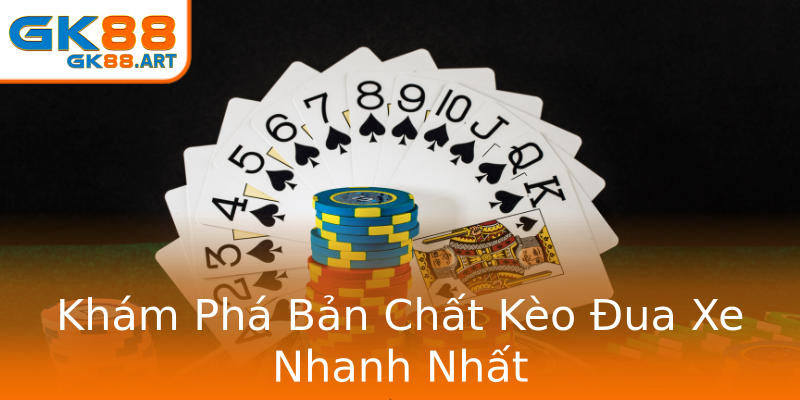 Khám Phá Bản Chất Kèo Đua Xe Nhanh Nhất Khám Phá Bản Chất Kèo Đua Xe Nhanh Nhất